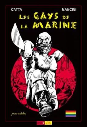 les gays de la marine ; matelots et matelotages