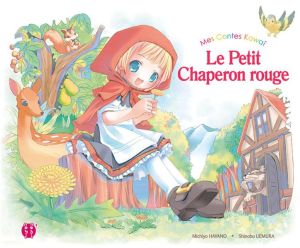 Le Petit Chaperon Rouge Le Petit Chaperon Rouge