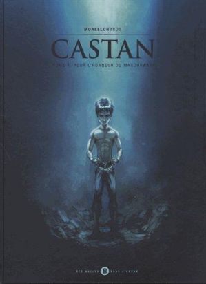 Castan tome 1 - Pour l'honneur du macchawari