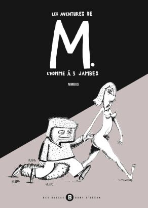 M. l'Homme à 3 Jambes M. l'Homme à 3 Jambes