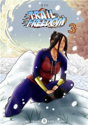 Trail freedom tome 3
