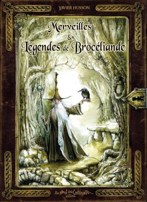 Merveilles et légendes de brocéliande