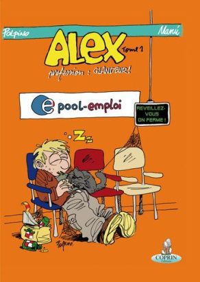 Alex tome 1 - profession : glandeur !