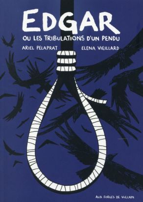 Edgar ou les tribulations d'un pendu Edgar ou les tribulations d'un pendu