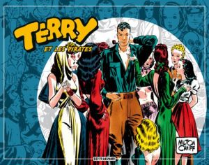 Terry et les pirates tome 3 - 1939-1940