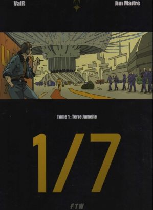 7 tome 1 - 1/7 - Terre Jumelle