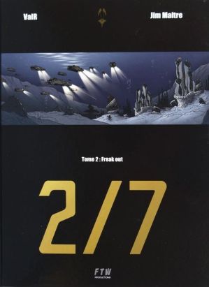 7 tome 2 - 2/7 - Freak out (éd. 2011) 7 tome 2 - 2/7 - Freak out (éd. 2011)