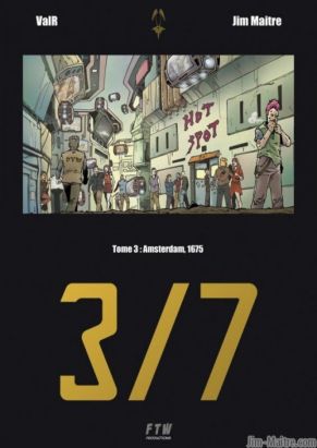 7 tome 3 - 3/7 : Amsterdam, 1675 (éd. 2012) 7 tome 3 - 3/7 : Amsterdam, 1675 (éd. 2012)
