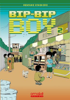 Bip-bip boy tome 2