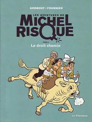 michel risque tome 4, le droit chemin