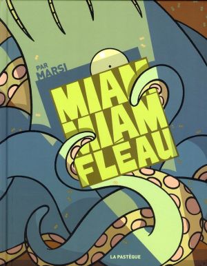 miam miam fléau