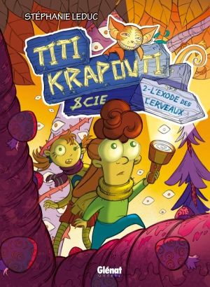 Titi Krapouti et cie Tome 2 ; l'exode des cerveaux