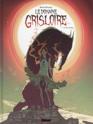 Le domaine Grisloire tome 1 - If only everything