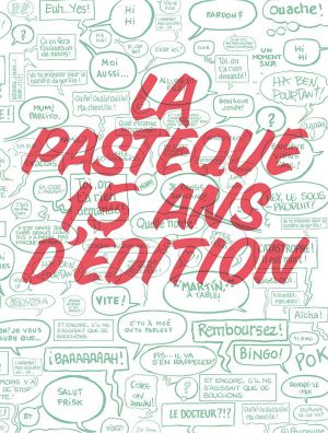 la Pastèque 15 ans d'édition