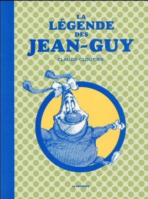 La légende des Jean-Guy