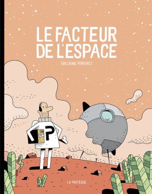 Le facteur de l'espace tome 1