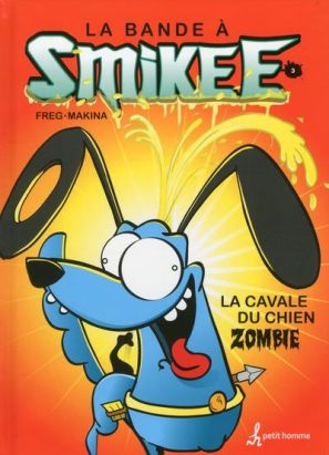 La bande à Smikee tome 3 - la cavale du chien zombie