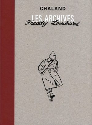 freddy lombard ; les archives freddy lombard