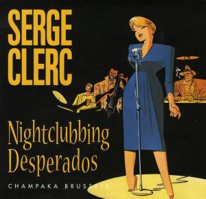 nightclubbing desperados