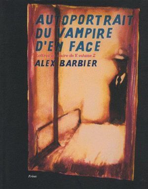 lettres au maire de v. tome 2 - autoportrait du vampire d'en face