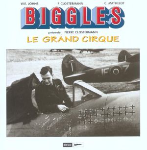 Biggles présente... Le grand cirque