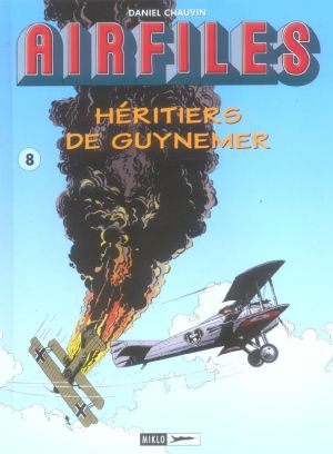 Biggles présente... tome 8 - héritiers de guynemer