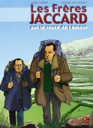 Les frères Jaccard - Sur la route de l'amour