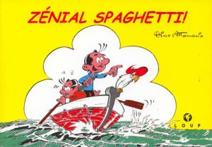 Zénial Spaguetti - hors série