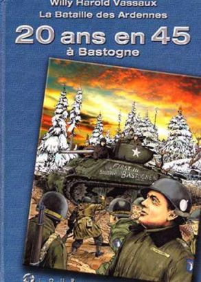La bataille des Ardennes - 20 ans en 45 à Bastogne