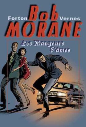bob morane ; les mangeurs d'âmes