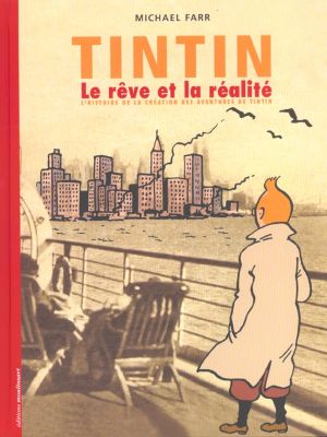 tintin ; le rêve et la réalité
