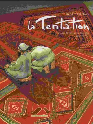 la tentation tome 3 - carnet de voyage au pakistan