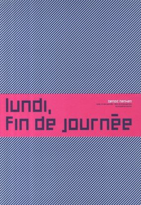 lundi fin de journée ; coffret 3 volumes