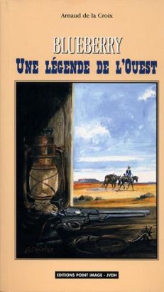 blueberry ; une légende de l'ouest