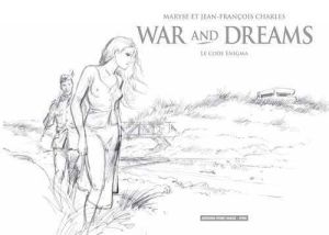 war and dreams ; le code enigma