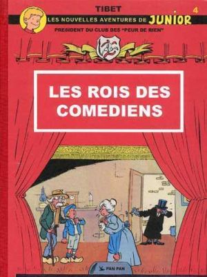 Les peur de rien ; les rois des comédiens
