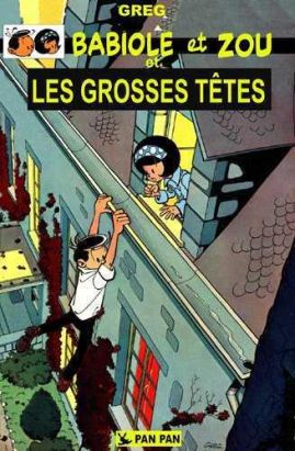 Babiole et Zou tome 1 - les grosses têtes