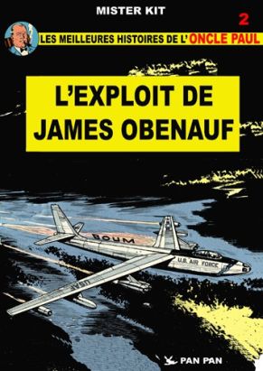 Les Meilleures Histoires De L'oncle Paul Tome 2 ; L'exploit De James Obernauf