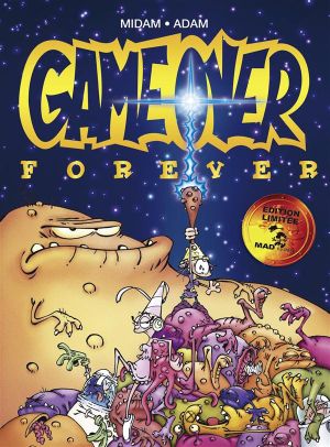 game over - forever - intégrale tome 4 à tome 6