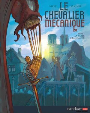 le chevalier mécanique tome 1 - la table d'émeraude