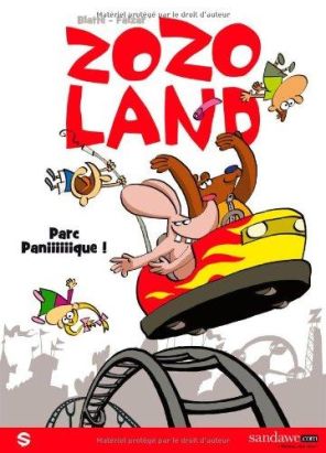 zozoland tome 1 - parc paniiiiiique !