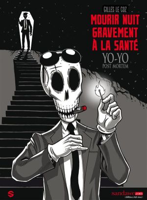 Yo-yo post-mortem tome 1 - mourir nuit gravement à la santé