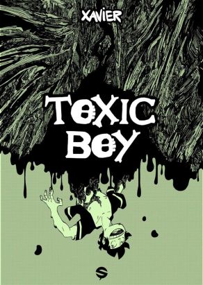 toxic boy tome 1