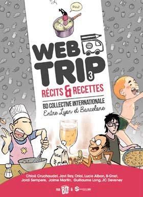 Webtrip tome 3 -  Récits et recettes
