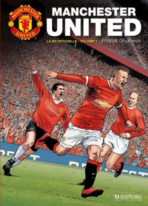 Manchester United - La BD officielle tome 1 Manchester United - La BD officielle tome 1