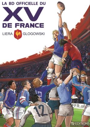 La BD officielle du XV de France tome 1