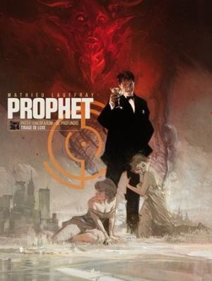 Prophet tome 4 - Pater tenebrarum - De profondis (éd. 2015) Prophet tome 4 - Pater tenebrarum - De profondis (éd. 2015)