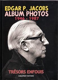 Edgar P. Jacobs - album photos tome 2 - 1946-1987