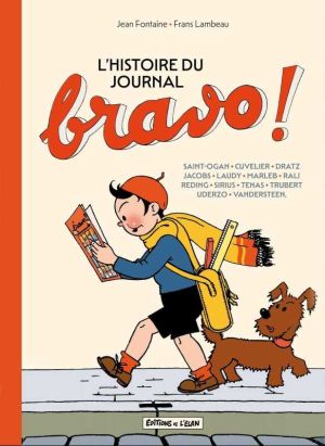 L'histoire du journal Bravo ! L'histoire du journal Bravo !