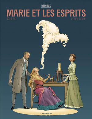 Médiums - Marie et les esprits